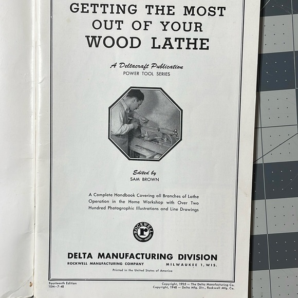 Getting the Most out of your Lathe, A Delacraft Pub./Delta Manufacturing  c1948 - Picture 3 of 13